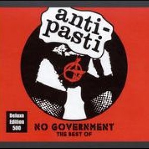 No Government: The Best of Anti Pasti