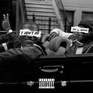 I Don't Do This For Nothing (feat. Klicko & Nyce Da Future) [Explicit]