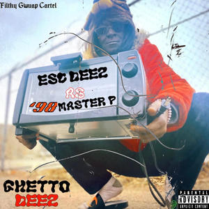 Ghetto Deez (Explicit)