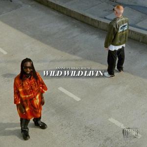 Wild Wild Livin (feat. Rikky Rozay) (Explicit)
