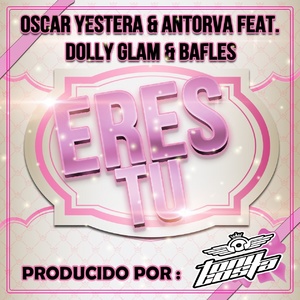 Eres Tu (Tender Mix)