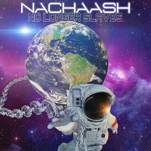 Nachaash - No Longer Slaves (Explicit)