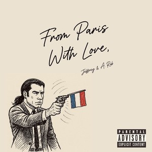 From Paris with Love (Explicit)