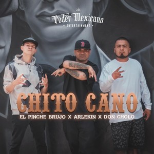 Chito Cano (Explicit)