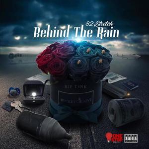 Behind The Rain (Explicit)