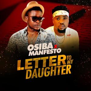 Letter to my daughter(feat. Manfesto)