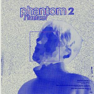 PHANTOM, Vol. 02 (Explicit)