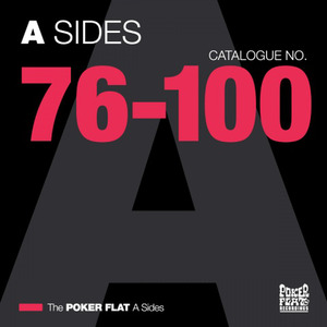 The Poker Flat A-Sides - Chapter Four (The Best of Catalogue 76-100)