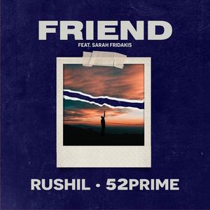 Friend (feat. Sarah Fridakis)