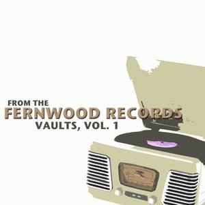 From the Fernwood Records Vaults, Vol. 1