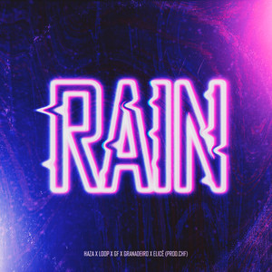 RAIN (Explicit)