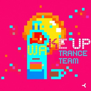 Wake Up (Trance Mix)