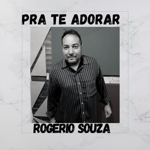 Pra Te Adorar