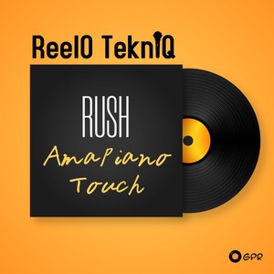 Rush (Amapiano Touch)