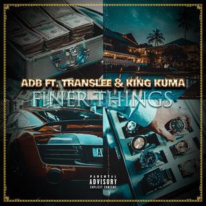 FinerThings (Explicit)