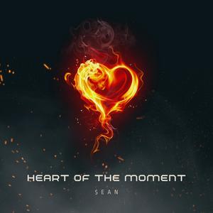 Heart Of The Moment (Explicit)