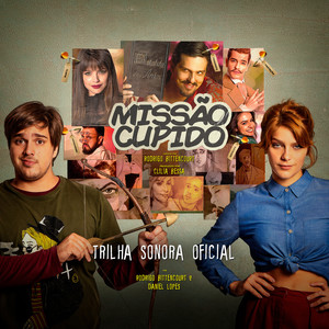 Missão Cupido (Trilha Sonora Oficial)