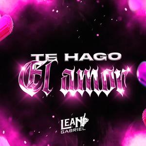 Te hago el Amor (Tech House special version)