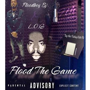 Flood The Game (Explicit)