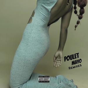 Poulet Mayo (Dee Traits Remix|Explicit)