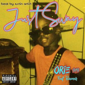 Just Sway (Explicit)