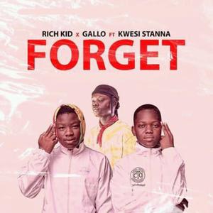 FORGET(feat. KWESI Stanna)