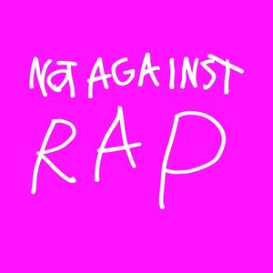 Not against Rap (feat. Akirabeatz, dia.X & The Allerlast) (Explicit)