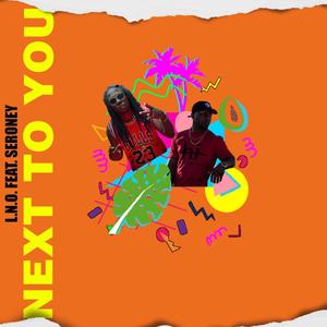 Next to You(feat. Seroney)