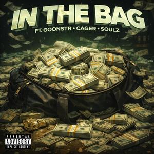 IN THE BAG (feat. Cager & 1soulz87) (Explicit)