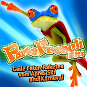 Partyfrosch Hits - Geile Feten-Raketen vom Après Ski und Karneval 2011