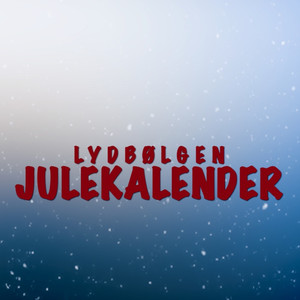 Lydbølgen Julekalender (Live)