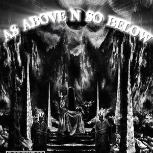 As Above N So Below (Explicit)