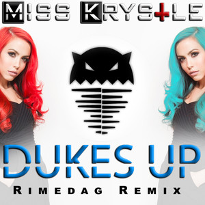 Dukes Up (Rimedag Remix)