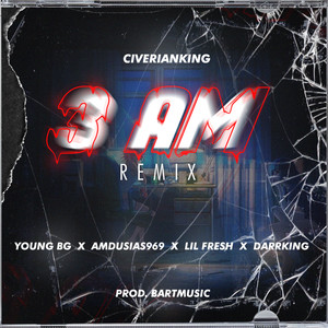 3 Am (Remix|Explicit)
