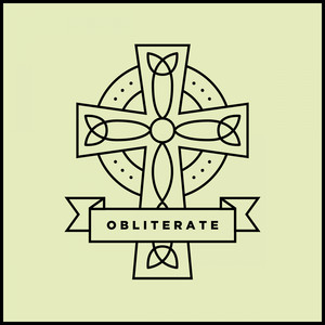 Obliterate