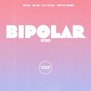 Bipolar (Speed) [Explicit]