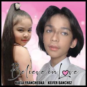 Believe in Love (feat. Keifer Sanchez)