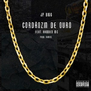 Cordãozin de Ouro (Explicit)