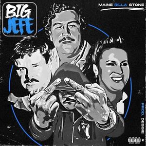 Big Jefe (Explicit)