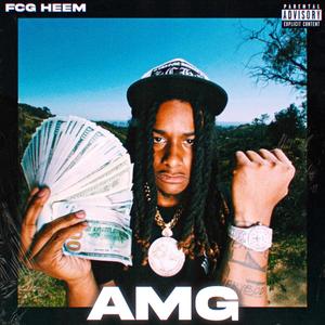 AMG (feat. FCG Heem) [Explicit]