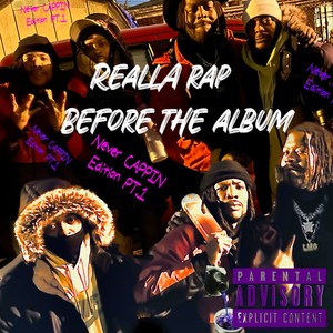 ReallA RaP (B4 Da Album) [Explicit]