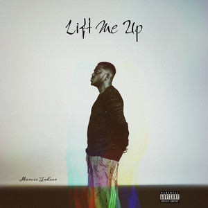 Lift Me Up (Explicit)