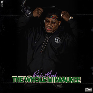 The Whole Milwaukee (Explicit)