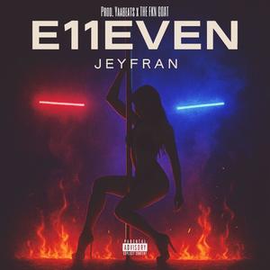 E11EVEN (Explicit)