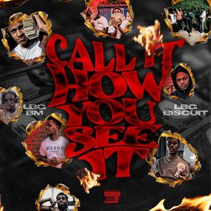 Call It How You See It (Explicit)