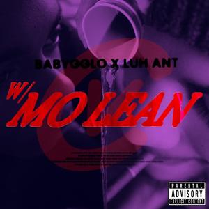 Mo Lean (feat. Luh Ant) [Explicit]