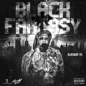 Black Fantasy (New Years Edition) [Explicit]