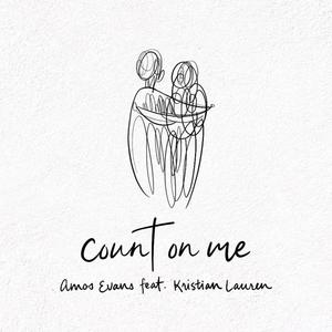 Count On Me (feat. Kristian Lauren)