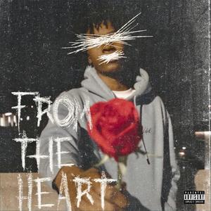 From The Heart (Explicit)