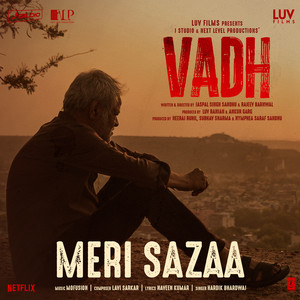 Meri Sazaa (From "Vadh")